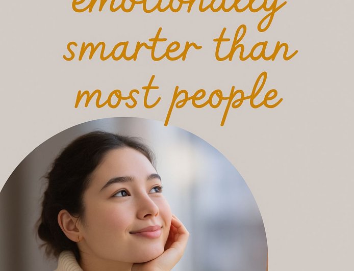 8 signs you are emotionally smarter than most people