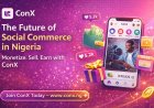 The Best Social Commerce Platform in Nigeria: How ConX Is Empowering Creators and Businesses